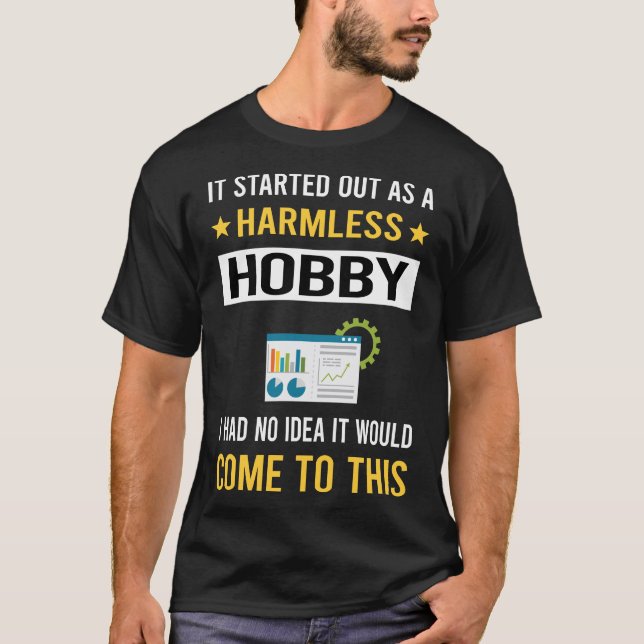 Camiseta Ciencia de datos de hobby inofensiva (Anverso)