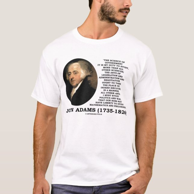 Camiseta Ciencia de John Adams del deber del gobierno a (Anverso)