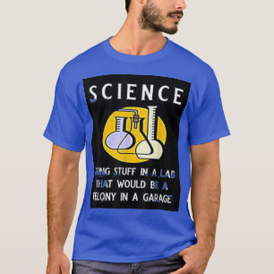 Camiseta Ciencia De La Precaución En Curso 203