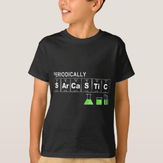 Camiseta Ciencia divertida periódicamente sarcástica dice n