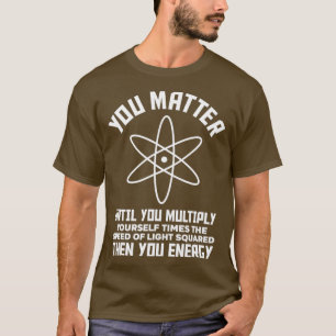 Camiseta Ciencia divertida que dice química biología física