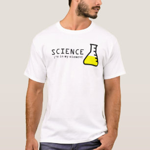 Camiseta Ciencia: Estoy en mi elemento
