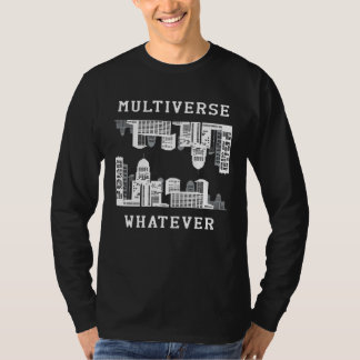 Camiseta Ciencia Física Cuántica Realidades Alternativas Mu