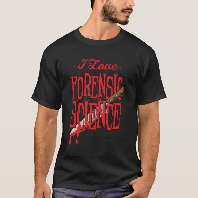 Camiseta Ciencia Forense Para Un Investigador Forense (Anverso)
