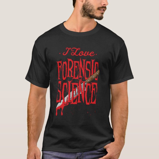Camiseta Ciencia Forense Para Un Investigador Forense (Anverso)