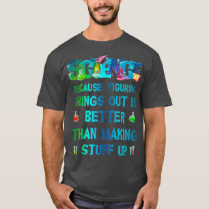 Camiseta Ciencia Graciosa Geek Nerd Gift Teacher STEM