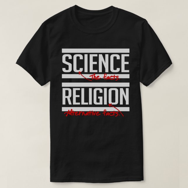 Camiseta Ciencia = Hechos y religión = Hechos alternativos (Diseño del anverso)