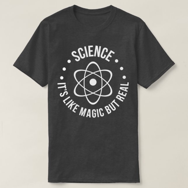 Camiseta CIENCIA Itx27s como la magia pero la verdadera cam (Diseño del anverso)
