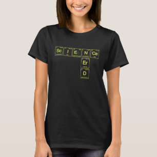 Camiseta Ciencia Nerd Escrita En Elementos Del Periódico T