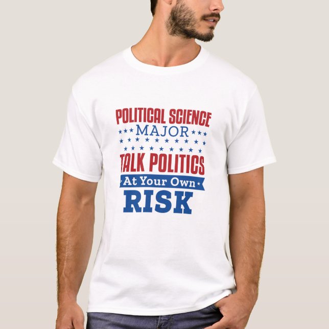 Camiseta Ciencia política Principal habla de riesgo propio  (Anverso)