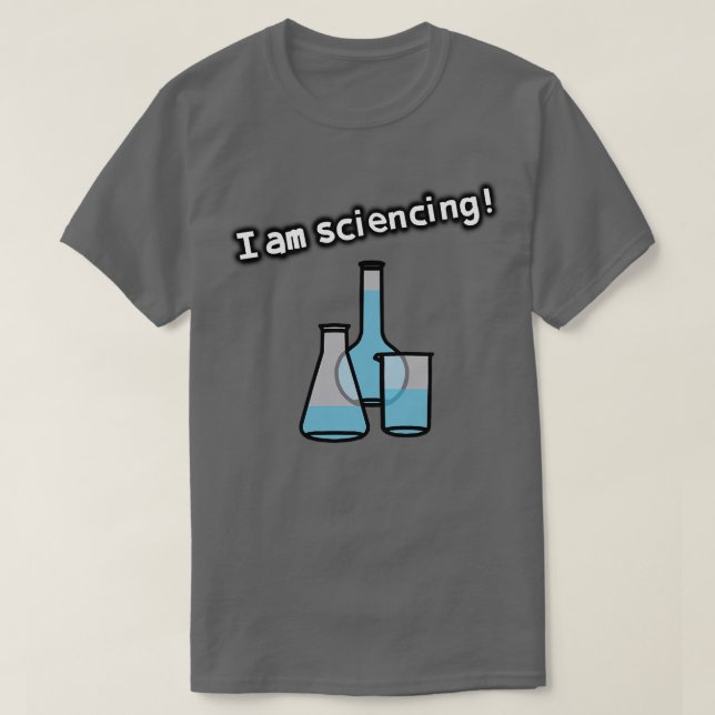 Camiseta Ciencia que estoy haciendo ciencia con Beaker y Fl (Diseño del anverso)