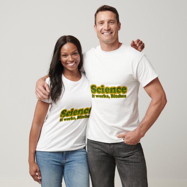 Camiseta Ciencia que funciona para Geeks Nerds (Unisexo)