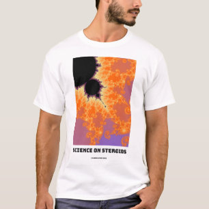 Camiseta Ciencia Sobre Esteroides Mandelbrot Fractal