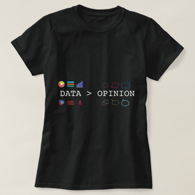 Camiseta Ciencia y estadísticas de datos: los datos son may (Diseño del anverso)