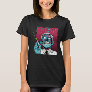 Camiseta Ciencia Zombie Fauci anti Mandato Arresto Dr Fauci