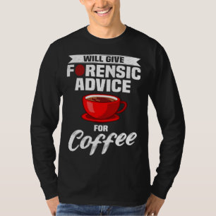 Camiseta Ciencias Forenses de la Escena del Crimen & Crimin