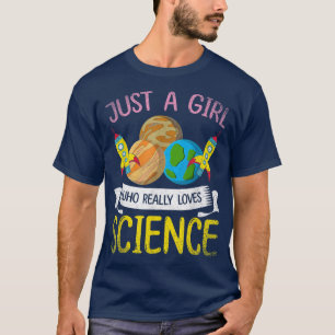 Camiseta Científicas Químicas Sólo Una Chica Que Realmente 