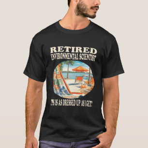Camiseta Científico Ambiental Jubilado Relajación