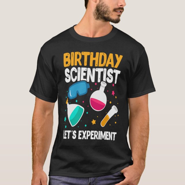Camiseta Científico de cumpleaños experimentemos el Día de  (Anverso)