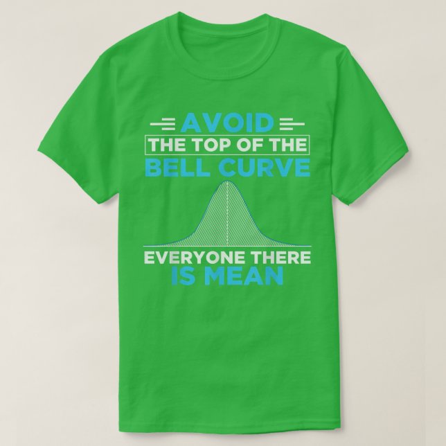 Camiseta Científico De Datos Evita La Cima De La Curva De C (Diseño del anverso)