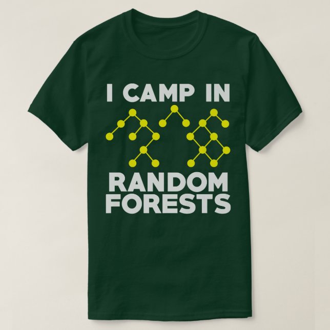 Camiseta Científico de datos forestal aleatorio minería A (Diseño del anverso)