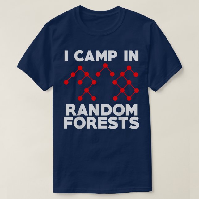 Camiseta Científico de datos forestal aleatorio minería A (Diseño del anverso)