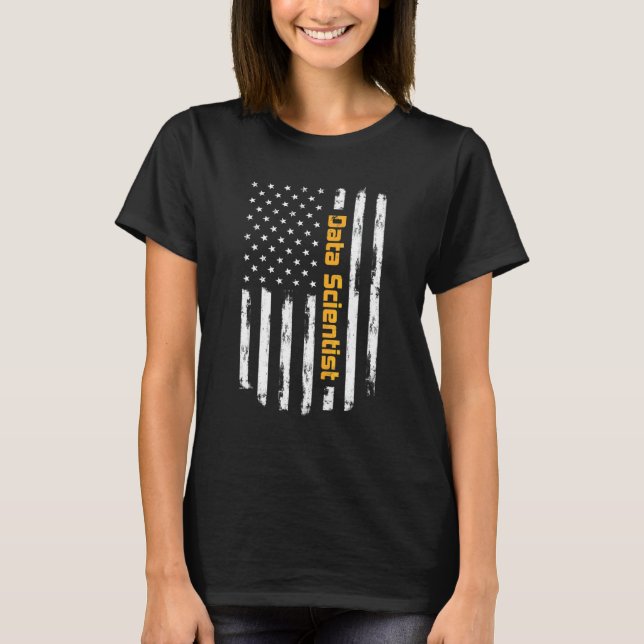 Camiseta Científico de Datos Orgulloso Carrer Bandera Ameri (Anverso)