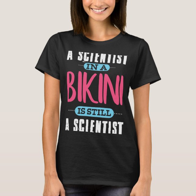 Camiseta Científico En Un Fiesta De Piscina De Bikini (Anverso)