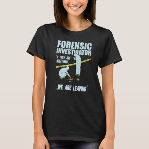 Camiseta Científico Forense Dice Evidencia De Huella Digita