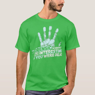 Camiseta Científico forense FORENSIC SCIENCE CSI 
