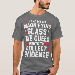 Camiseta Científico forense investigador de vidrio de aumen