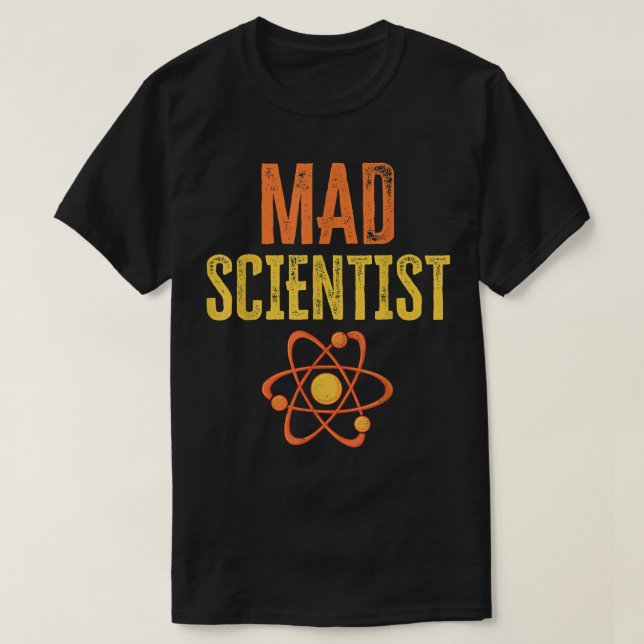 Camiseta Científico Loco Funny Química Física Nerd Science (Diseño del anverso)