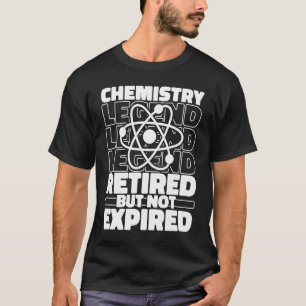 Camiseta Científico retirado químico profesor de ciencias e