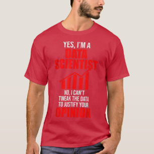 Camiseta Científicos De Datos Ayudan A Opinar Sobre La Mine