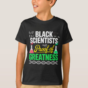 Camiseta Científicos negros prueba de grandeza Historia Neg
