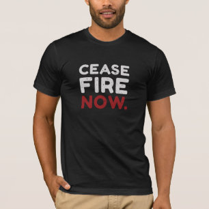 Camiseta Cierra el fuego ahora