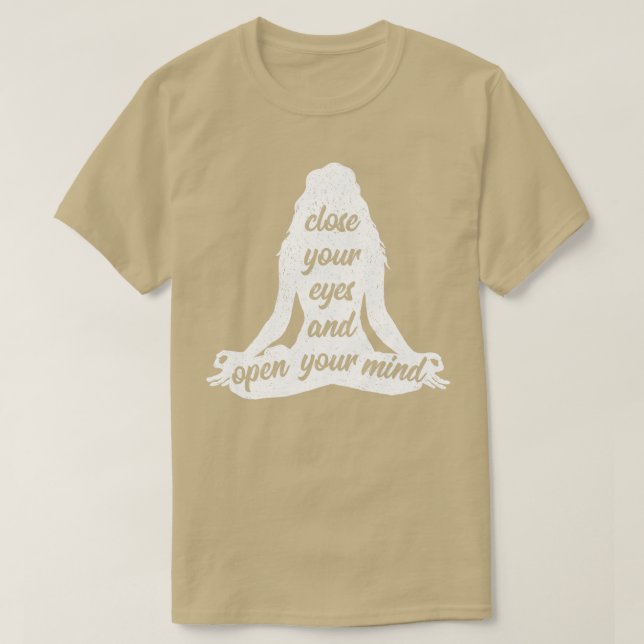 Camiseta Cierra Los Ojos Y Abre Tu Mente Del Nombre Del Yog (Diseño del anverso)