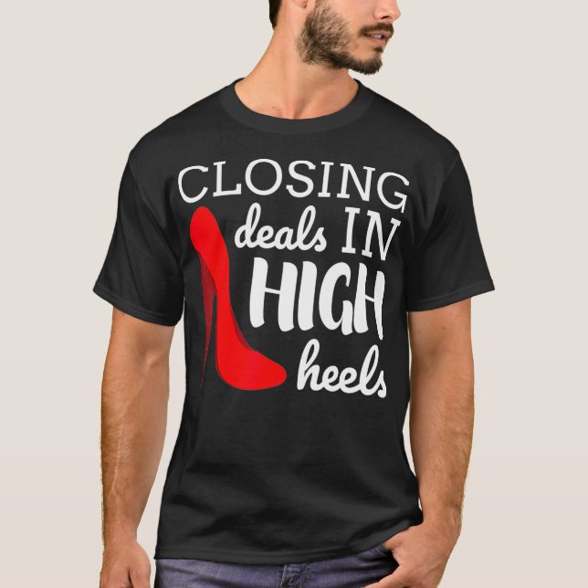 Camiseta Cierre de acuerdos en bienes raíces de alto talón (Anverso)