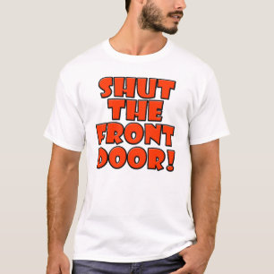 CAMISETA CIERRE LA PUERTA PRINCIPAL