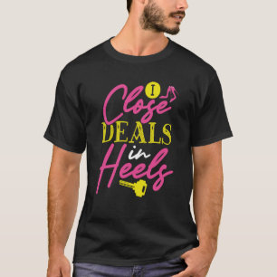 Camiseta Cierro Tratos En Tacones Agente Inmobiliario