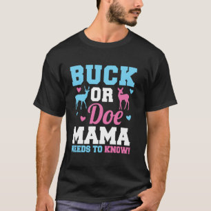 Camiseta ciervo o cierva mamá necesita saber la fiesta de r
