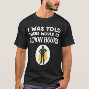 Camiseta Cifras de acción Hay figuras de acción