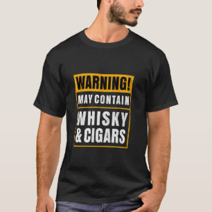 Camiseta Cigar Fumador de cigarros I Funny Cigar Whiskey
