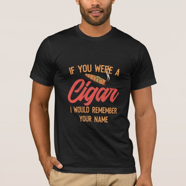 Camiseta Cigar Lover | Si Fueras Un Cigar (Anverso)