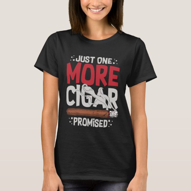Camiseta Cigar Smoker Smoking Quotes (Anverso)