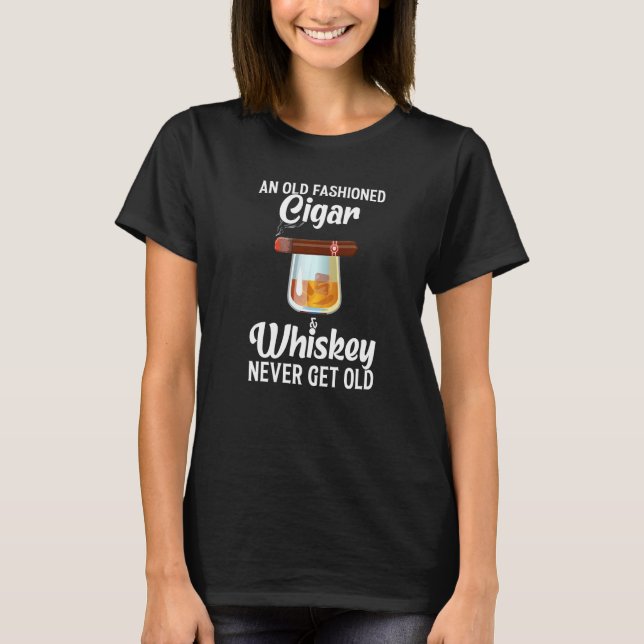 Camiseta Cigar y Whiskey nunca tienen viejos cigarros y Whi (Anverso)