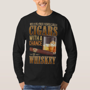 Camiseta Cigarros De Previsión De Fin De Semana Y Whiskey S
