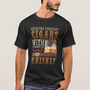 Camiseta Cigarros De Previsión De Fin De Semana Y Whiskey S