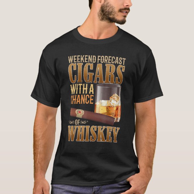 Camiseta Cigarros De Previsión De Fin De Semana Y Whiskey S (Anverso)