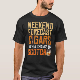 Camiseta Cigarros De Previsión De Fin De Semana Y Whiskey W